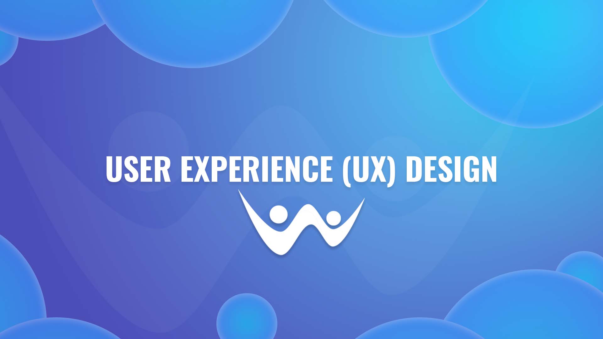 User Experience (UX) Design